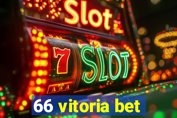 66 vitoria bet